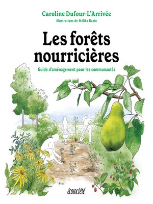 cover image of Les forêts nourricières